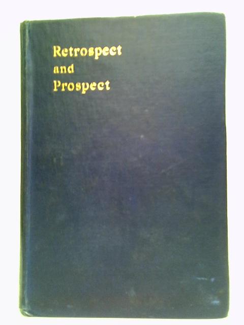Retrospect & Prospect: Studies in International Relations, Naval and Political von A. T. Mahan