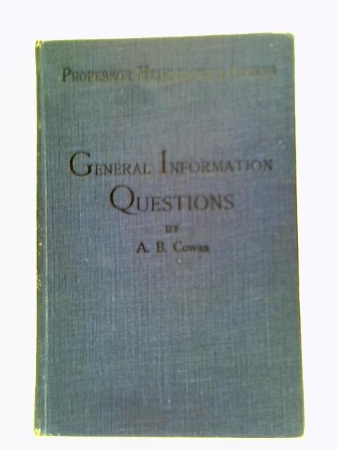 General Information Questions von A. B. Cowan