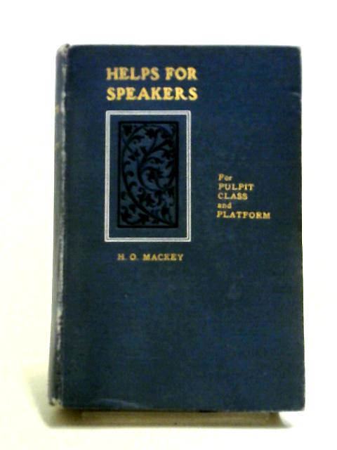 Helps For Speakers von H. O. Mackey