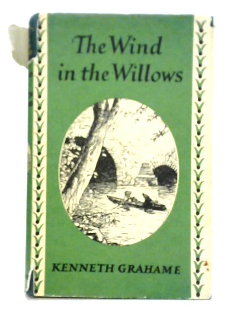 The Wind in the Willows By Kenneth Grahame