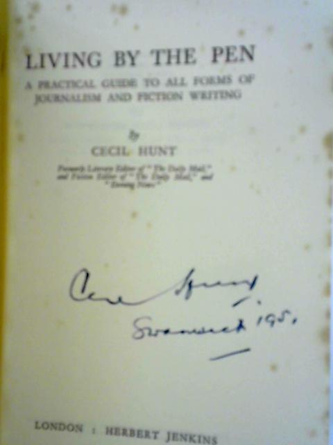 Living By The Pen By Cecil Hunt