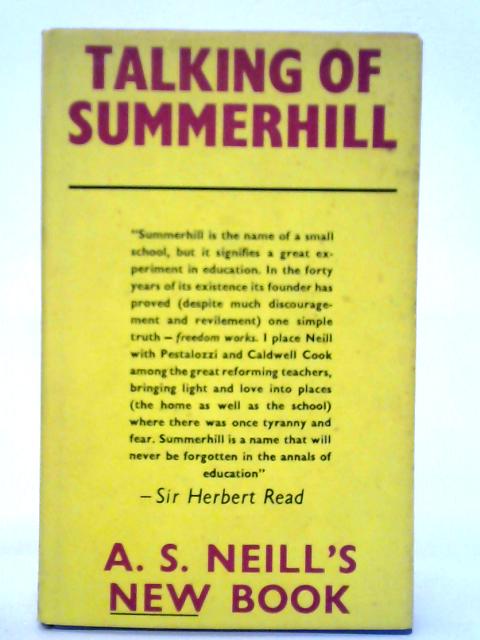 Talking of Summerhill By A. S. Neill