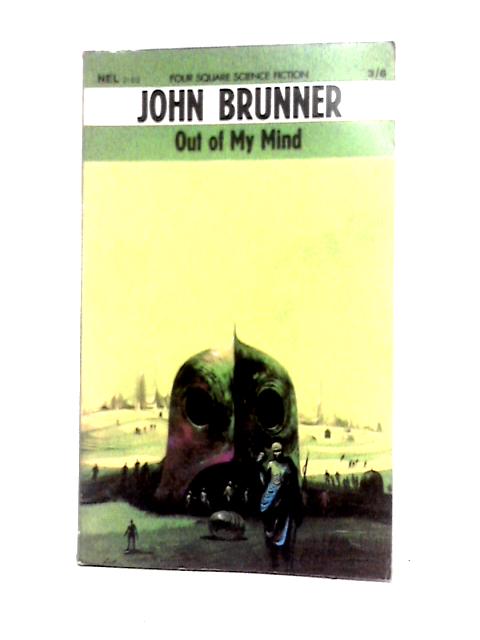 Out of My Mind By John Brunner