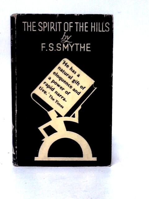 The Spirit of the Hills By F. S. Smythe