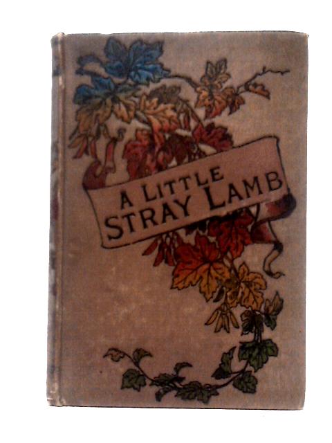 A Little Stray Lamb By Margaret Haycraft