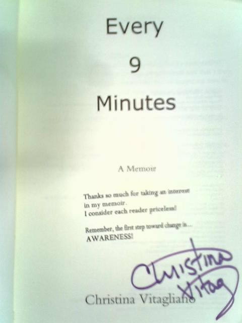 Every 9 Minutes: A Memoir By Christina Vitagliano