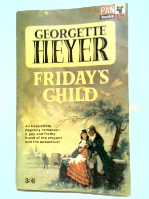Friday's Child von Georgette Heyer