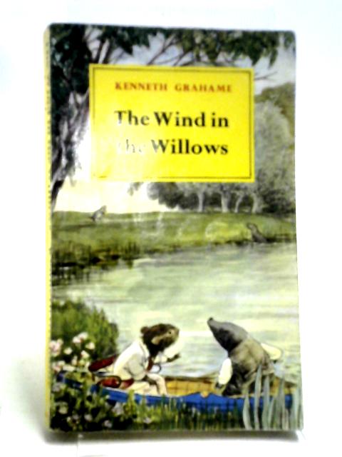The Wind in the Willows By K. Grahame
