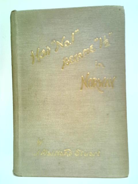 How "No. 1" Became "1 Half" In Norway By J. Maitland Stuart