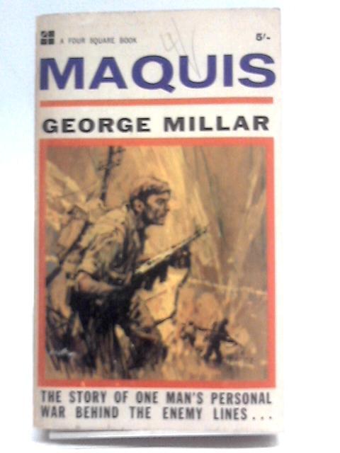 Maquis (Four Square books) By George Millar