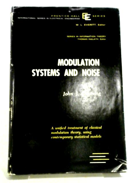 Modulation Systems and Noise By John J. Downing