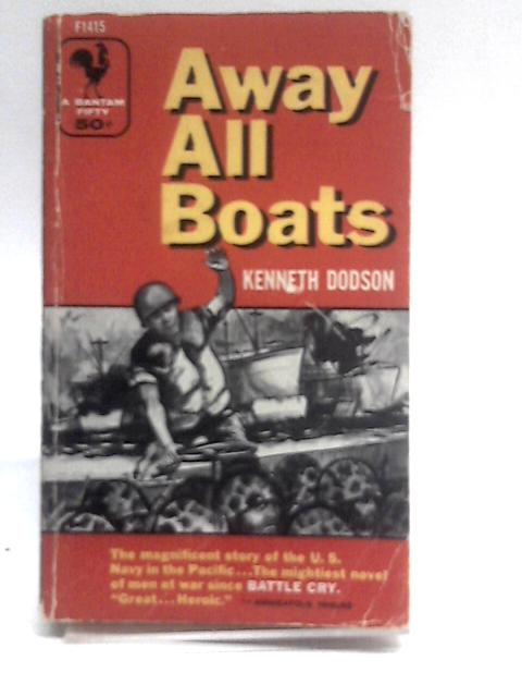 Away All Boats By Kenneth Dodson