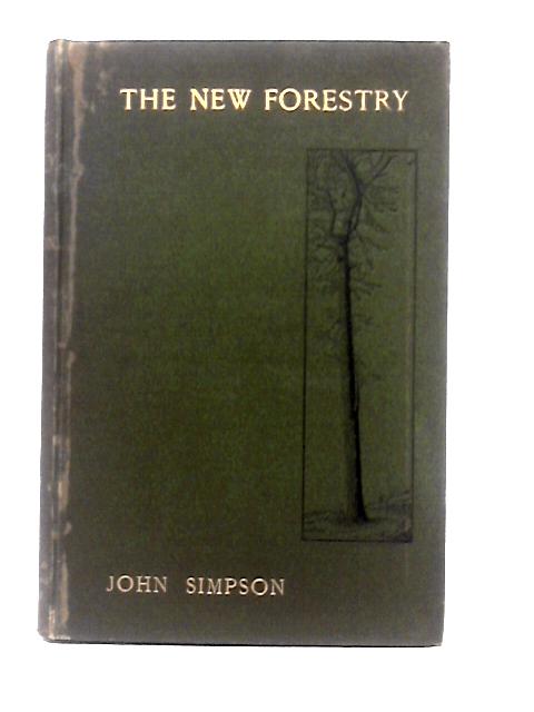 The New Forestry von John Simpson