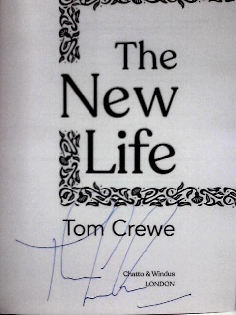 The New Life: An Enthralling Novel About Forbidden Desire Set Against The Backdrop Of The Oscar Wilde Trial By Tom Crewe