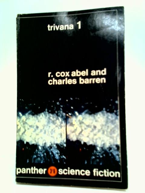 Trivana 1 By R. Cox Abel and Charles Barren