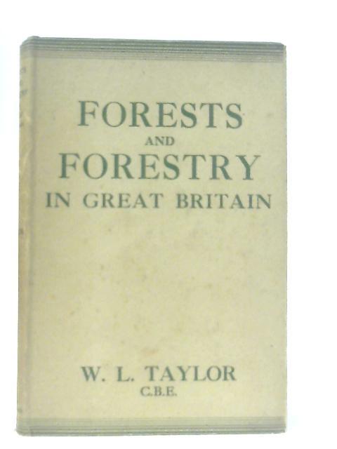 Forests and Forestry in Great Britain von William Ling Taylor