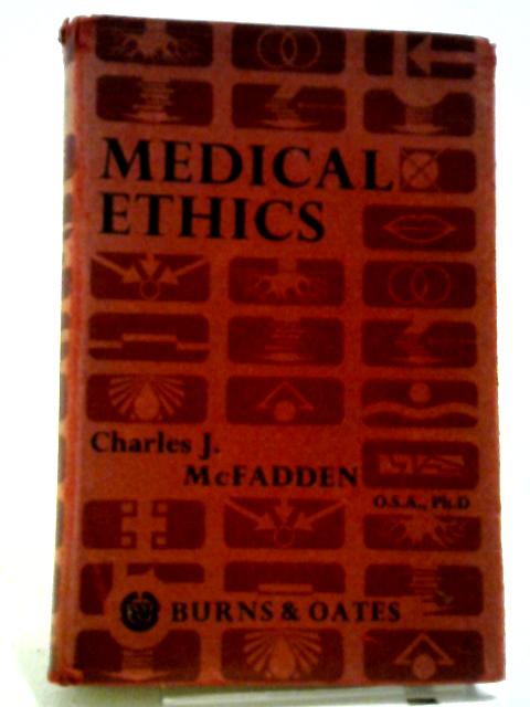 Medical Ethics von Charles J. McFadden