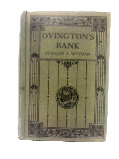 Ovington's Bank By Stanley J. Weyman