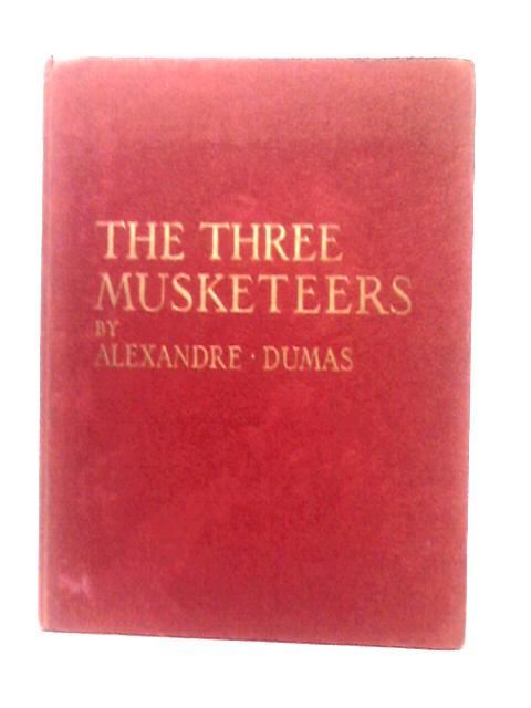 The Three Musketeers By Alexandre Dumas