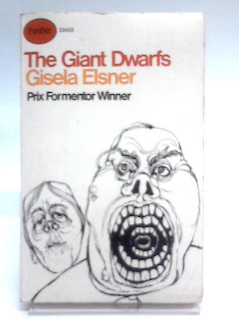 The Giant Dwarfs By Gisela Elsner