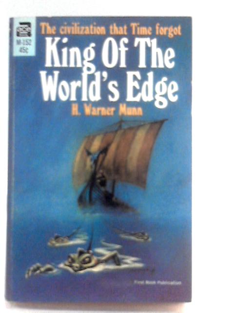 King's Of The World's Edge By H. Warner Munn