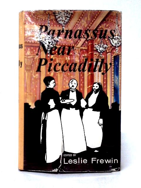 Parnassus Near Piccadilly: An Anthology von Leslie Frewin