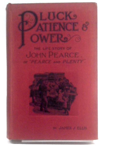 Pluck Patience & Power By Rev. James J. Ellis