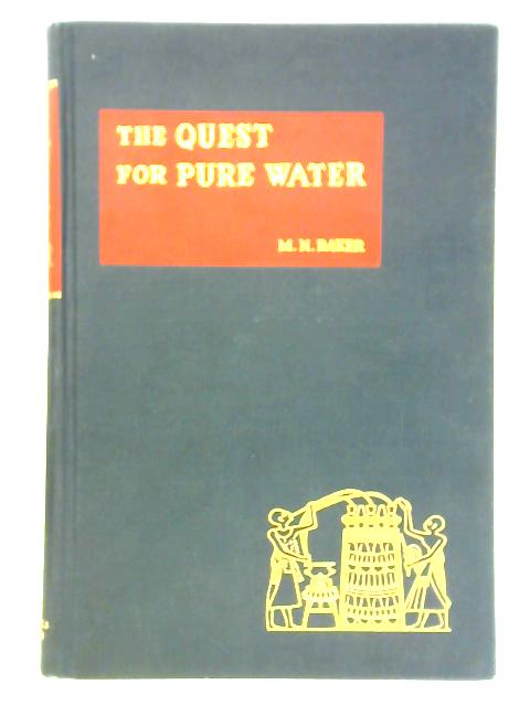 The Quest For Pure Water By M. N. Baker