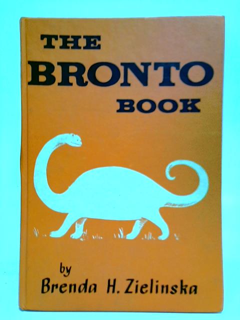 The Bronto Book By Brenda H. Zielinska