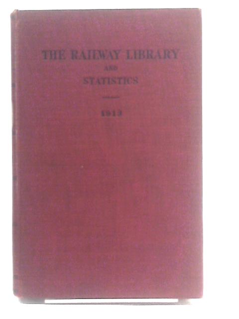 The Railway Library 1913 von Slason Thompson (ed.)