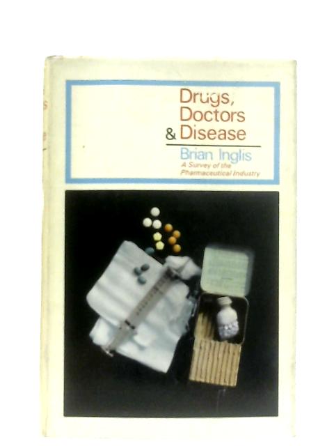 Drugs, Doctors and Disease par Brian Inglis