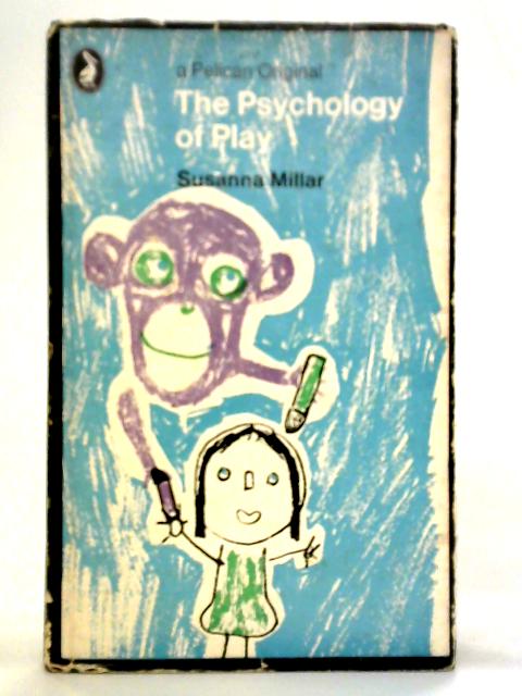 The Psychology of Play von Susanna Millar