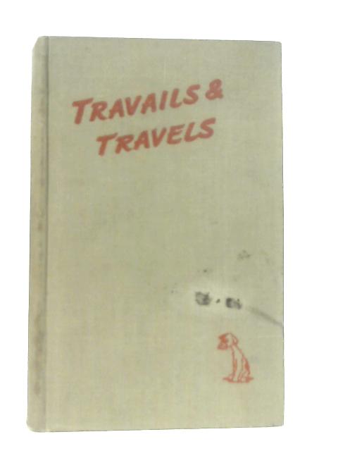 Travails and Travels of a Marine Underwriter By Oscar Prentice