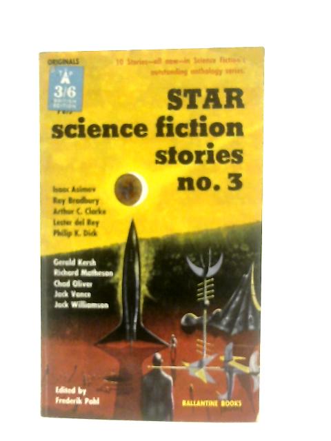 Star Science Fiction Stories No. 3 von Frederik Pohl (Ed.)