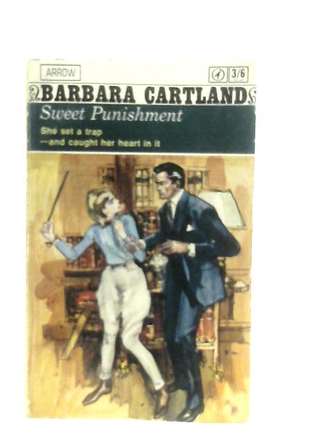 Sweet Punishment By Barbara Cartland