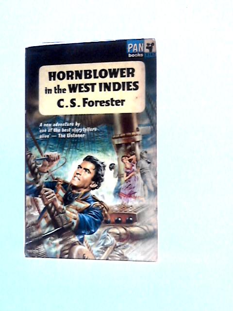 Hornblower in the West Indies By C.S. Forester