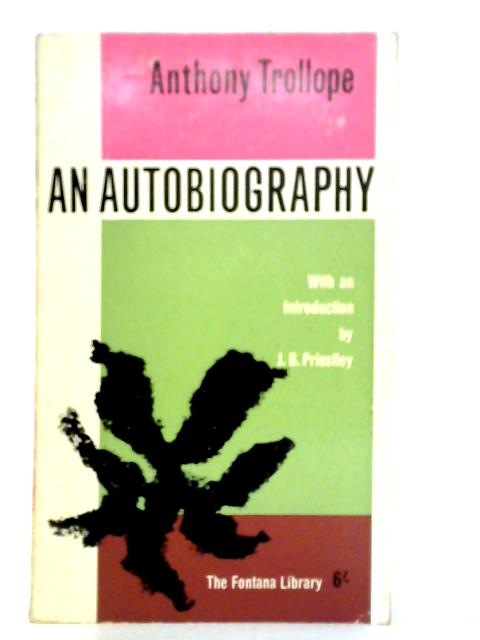 An Autobiography von Anthony Trollope