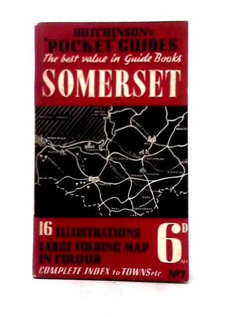 Somerset (Hutchinson's Pocket Guides) von W. S. Shears (ed)