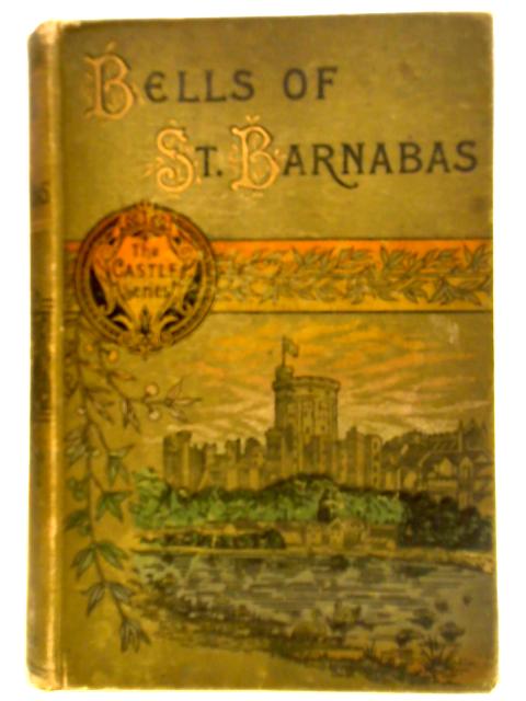 The Bells of St. Barnabas; or, Aunt Agnes von Unstated