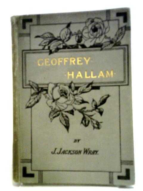 Geoffrey Hallam By J. Jackson Wray