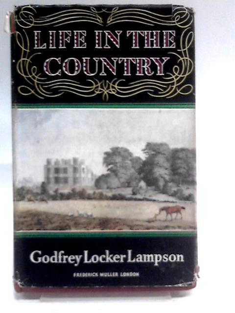 Life In The Country von Godfrey Locker Lampson