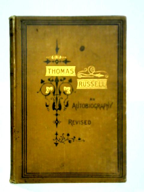 Autobiography of Thomas Russell von Thomas Russell