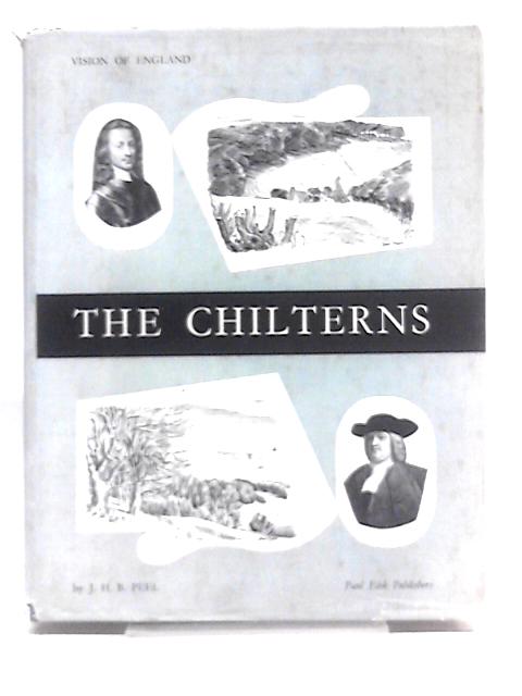 The Chilterns (Visions Of England) von J. H. B. Peel