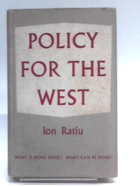 Policy for the West von Ion Ratiu