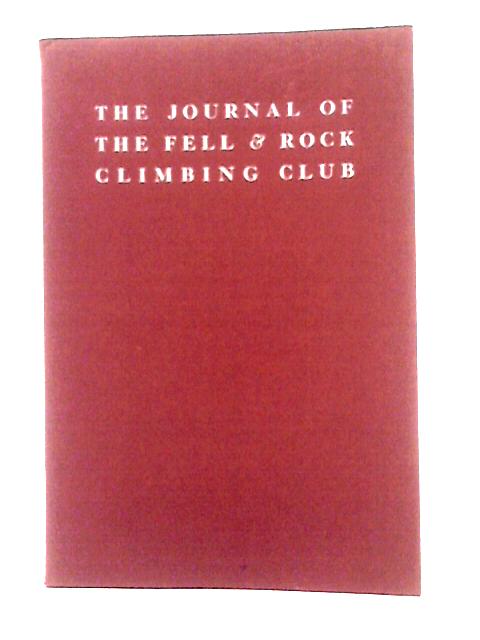 The Journal of the Fell & Rock Climbing Club of the English Lake District No. 56 Volume XIX (No. III) By Muriel Files (ed)