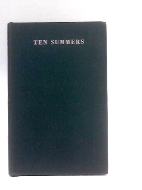 Ten Summers: Poems 1933 - 1945 By John Pudney