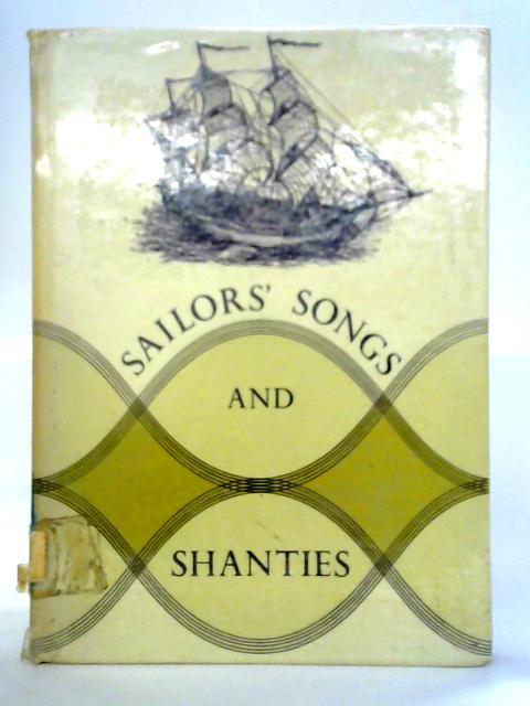 Sailors' Songs and Shanties von Michael Hurd
