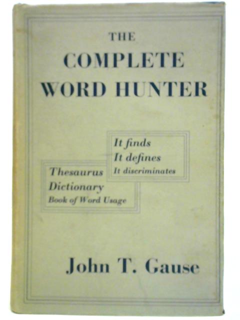 The Complete Word Hunter von John Taylor Gause