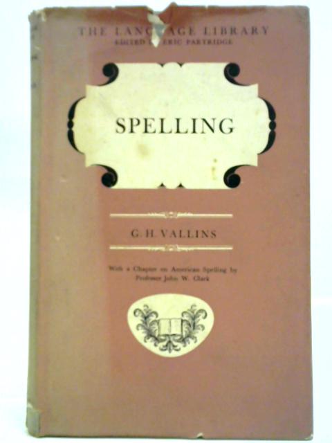 Spelling von G. H. Vallins