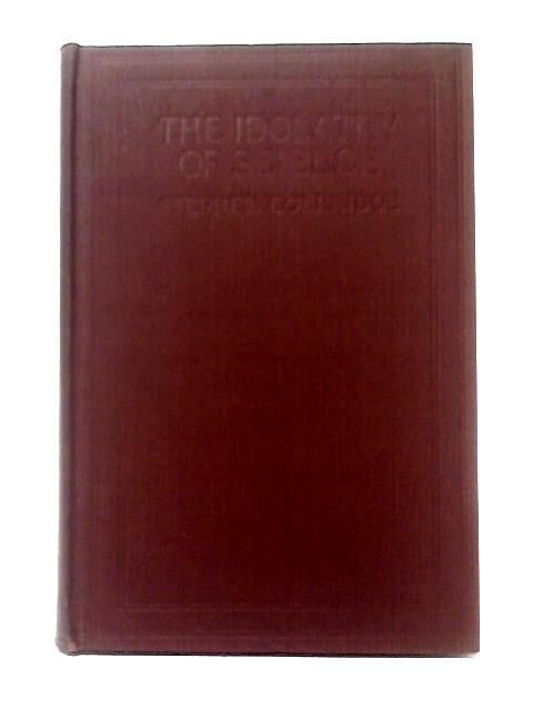 The Idolatry Of Science By Stephen William Buchanan Coleridge